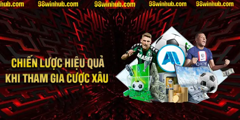 Chiến lược hiệu quả giúp người chơi thành công khi tham gia cược xâu